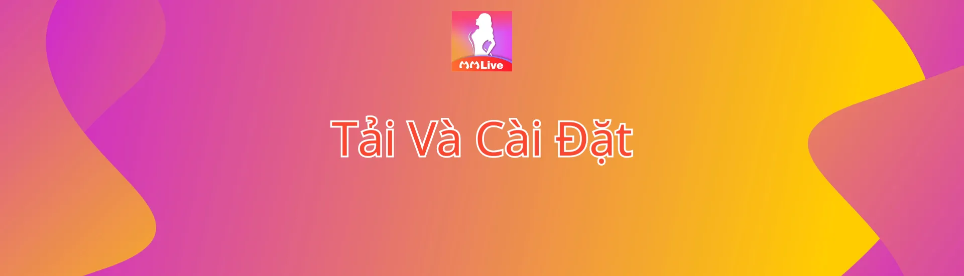 Tải và cài đặt
